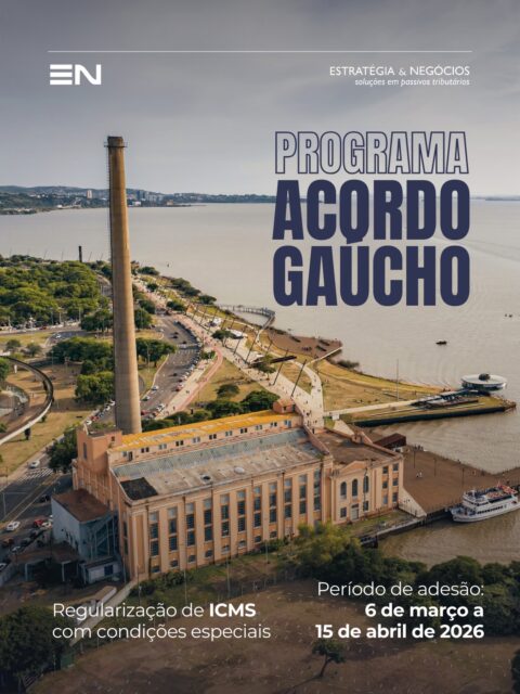 Foi publicado o edital do Programa Acordo Gaúcho, abrindo uma oportunidade relevante para empresas regularizarem débitos de ICMS com descontos de até 75% em multas e juros e possibilidade de uso de precatórios para abatimento dos valores.

As condições são expressivas e o prazo de adesão é curto, o que torna essencial uma análise antecipada para quem busca redução efetiva do passivo, reorganização financeira e mais previsibilidade.

A adesão ocorre de 16 de março a 15 de abril de 2026, para débitos de ICMS inscritos em dívida ativa até 30 de junho de 2025.

Na Estratégia & Negócios, acompanhamos de perto esse cenário e atuamos na estruturação de acordos de ICMS. Conte conosco para transformar passivos em soluções sustentáveis.

#EstratégiaeNegócios #ICMS #NegociaçãoTributária #AcordoGaúcho